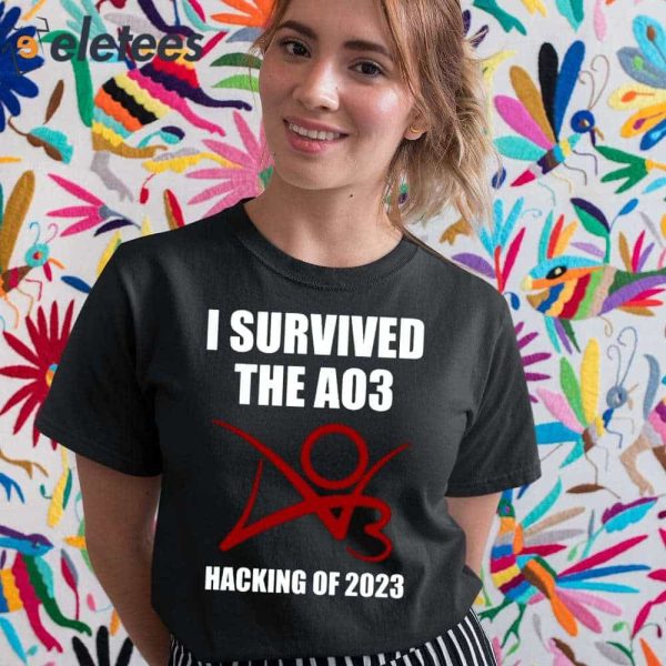 I Survived The Ao3 Hacking Of 2023 Shirt