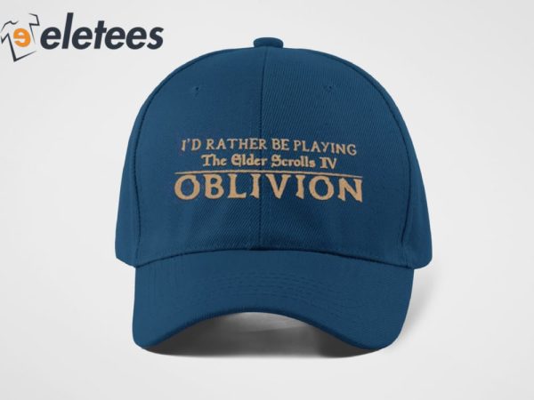 I’d Rather Be Playing The Elder Scrolls IV Oblivion Hat