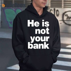 Israel Adesanya He is Not Your Bank Shirt 5