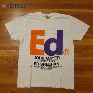 John Mayer Opened For Ed Sheeran Shirt 2