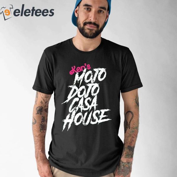 Ken’s Mojo Dojo Casa House Shirt