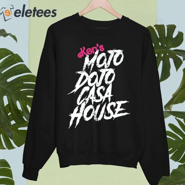 Ken’s Mojo Dojo Casa House Shirt