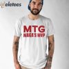 Mtg Maga’s Mvp Shirt