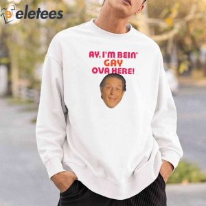 Sean Rinaldi Ay Im Bein Gay Ova Here Shirt 5