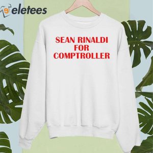 Sean Rinaldi For Comptroller Shirt 2