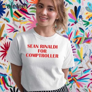 Sean Rinaldi For Comptroller Shirt 3