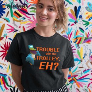 Spyro Trouble With The Trolley Eh Shirt 5