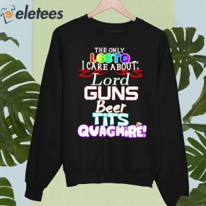 The Only Lgbtq Care About Lord Guns Beer Tits Quagmire Shirt 5