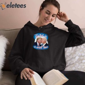 Trump And Biden Try That In A Small Town Shirt 2