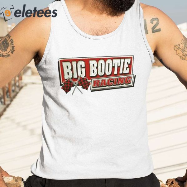 Two Friends Big Bootie Racing Shirt