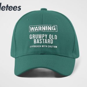 Warning Grumpy Old Bastard Approach With Caution Hat 2