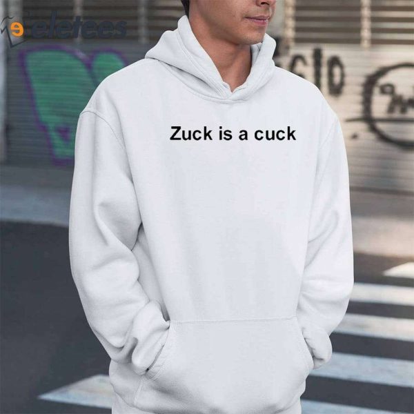 Zuck Is Cuck Shirt