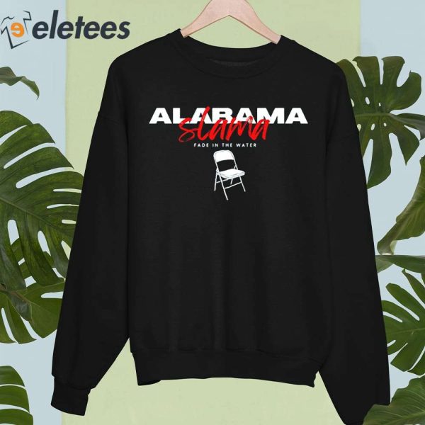 Alabama Slamma Fade In The Water Shirt