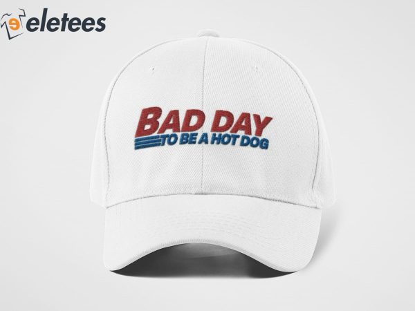 Bad Day To Be A Hot Dog Hat
