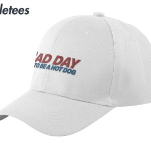 Bad Day To Be A Hot Dog Hat 4