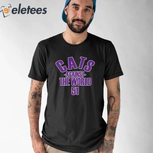 Cats Against The World 51 Shirt 5