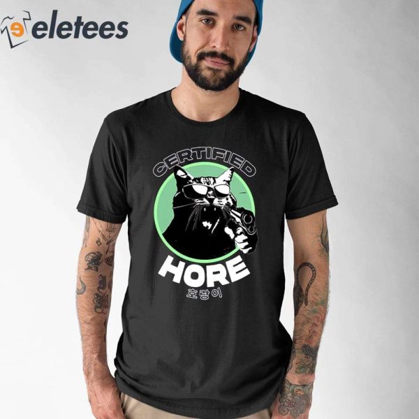 Certified Hore Shirt