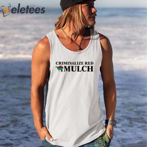 Criminalize Red Mulch Shirt 3