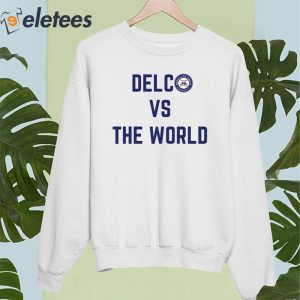 Delco Vs The World Shirt Media Little League 2