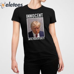 Donald Trump Jr Trump Innocent Until Proven Guilty Shirt 2