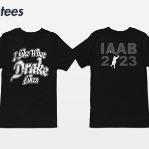 Drake It’s All A Blur Tour 2023 I Like What Drake Likes Shirt