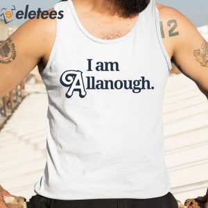 I Am Allanough Shirt 2