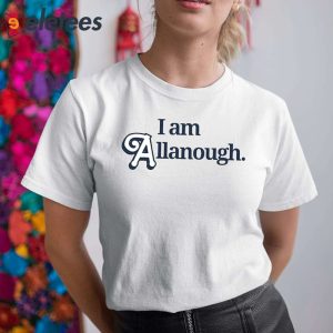 I Am Allanough Shirt 3