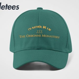 Id Rather Be In Orbonne Monastery Hat 5