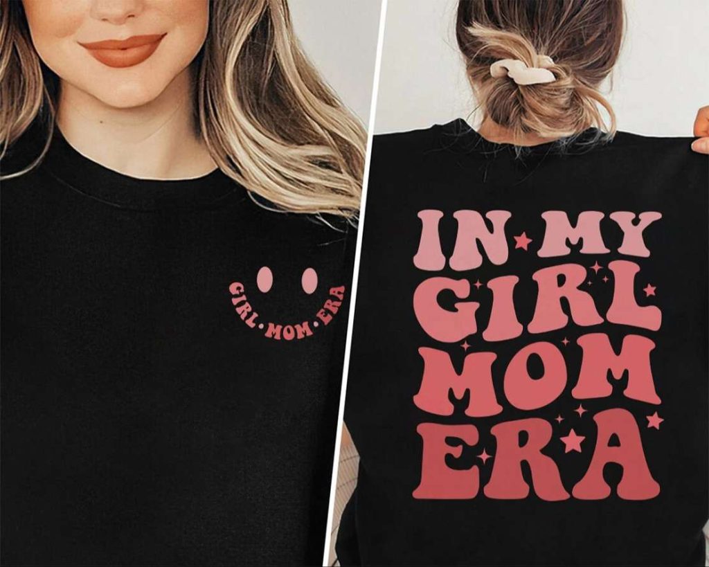 In My Girl Mom Era Sweatshirt