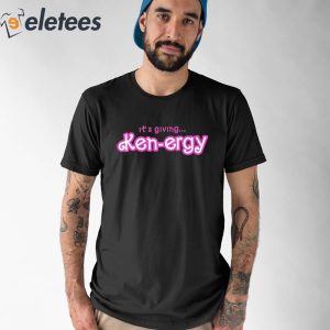 It’s Giving Kenergy Barbie Shirt