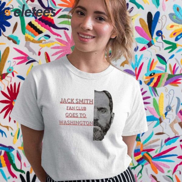 Jack Smith Fan Club Goes To Washington Shirt