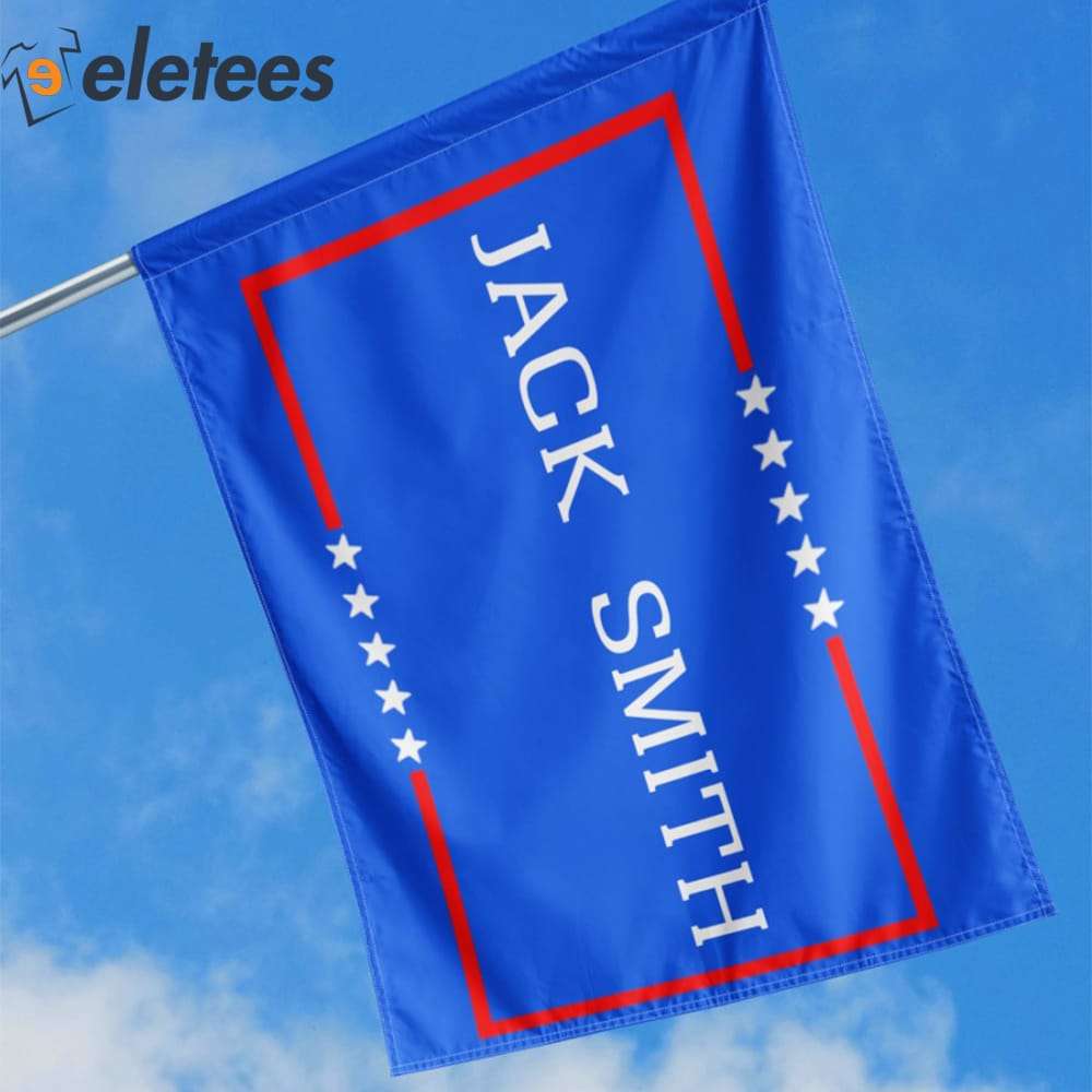 Jack Smith Making America Great Again Flag - Rockatee