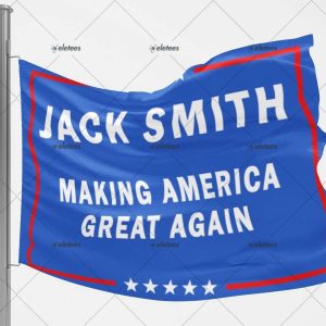 Jack Smith Making America Great Again Flag - Rockatee