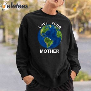 Jules 2023 Love Your Mother Shirt 4