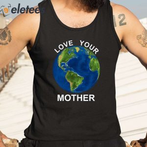 Jules 2023 Love Your Mother Shirt 5