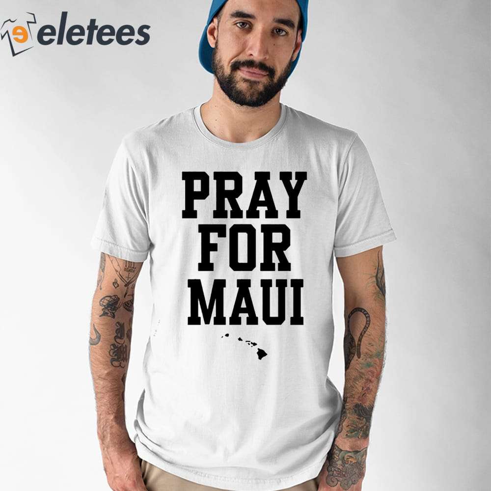 Kamu Grugier-Hill Pray For Maui Shirt