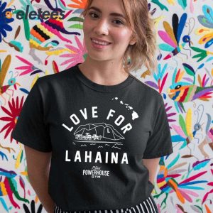 Love For Lahaina Maui Powerhouse Gym Shirt 2