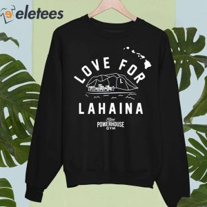 Love For Lahaina Maui Powerhouse Gym Shirt 5