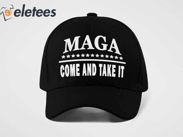 MAGA Come And Take It Hat
