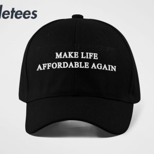 Make Life Affordable Again Hat 3