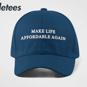Make Life Affordable Again Hat 4