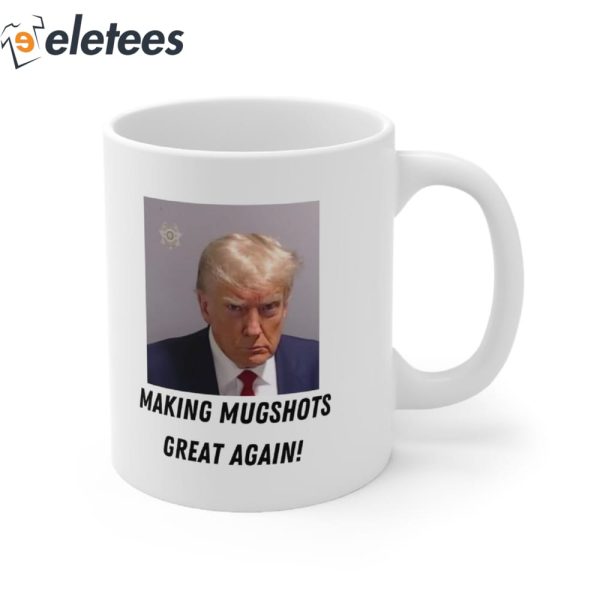 Make Mugshots Great Again Mug