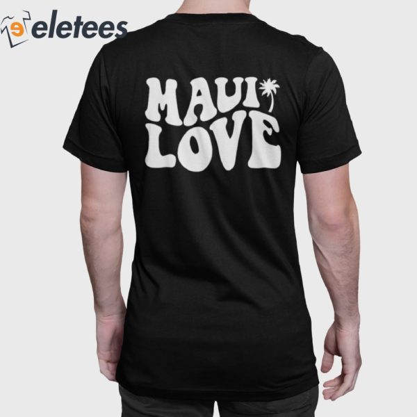 Maui Love Shirt