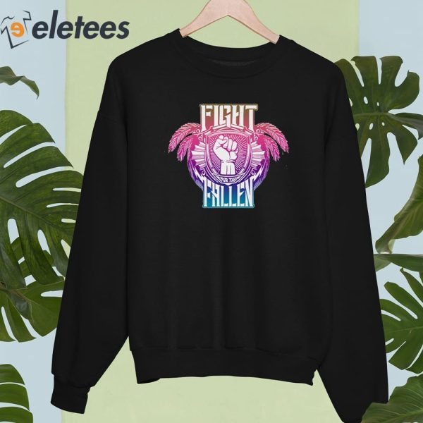 Maui Strong Fight For The Fallen Shirt