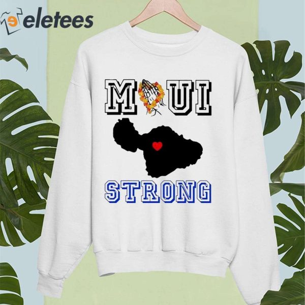 Maui Strong Shirt Hawaii Strong