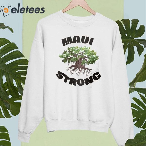 Maui Strong Shirt Lahaina Strong