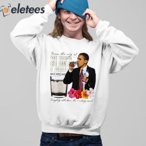 Obama From The City Of Flint Michigan Shirt 5