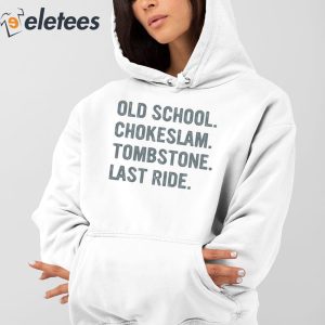 Old School Chokeslam Tombstone Last Ride Shirt 4