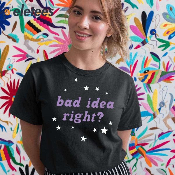 Olivia Rodrigo Bad Idea Right Shirt