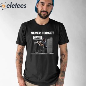 Omar The Ref Never Forget You Ladies Alright Shirt 1
